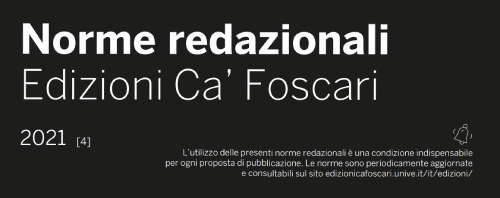 Schermata del sito delle Edizioni Ca' Foscari con le norme redazionali 2021.